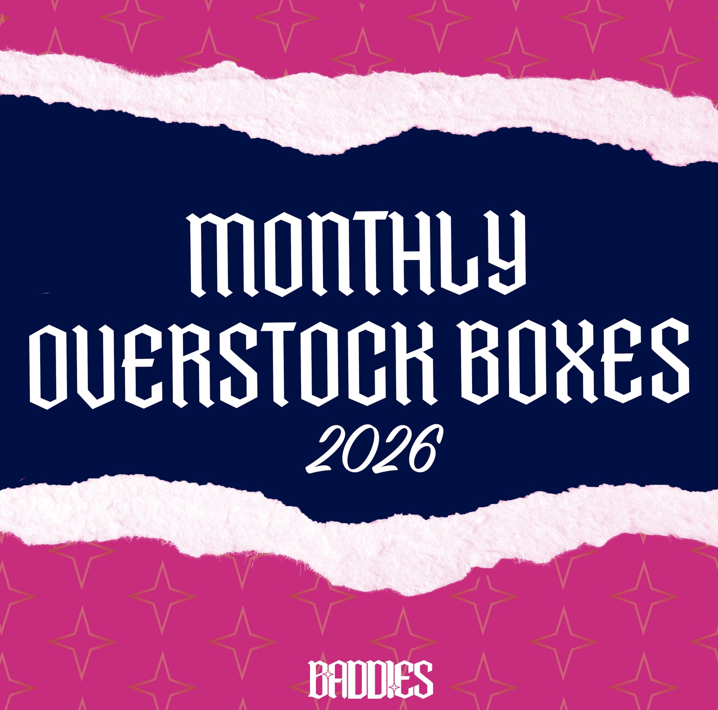 2026 Overstock of Baddies Exclusive Editions