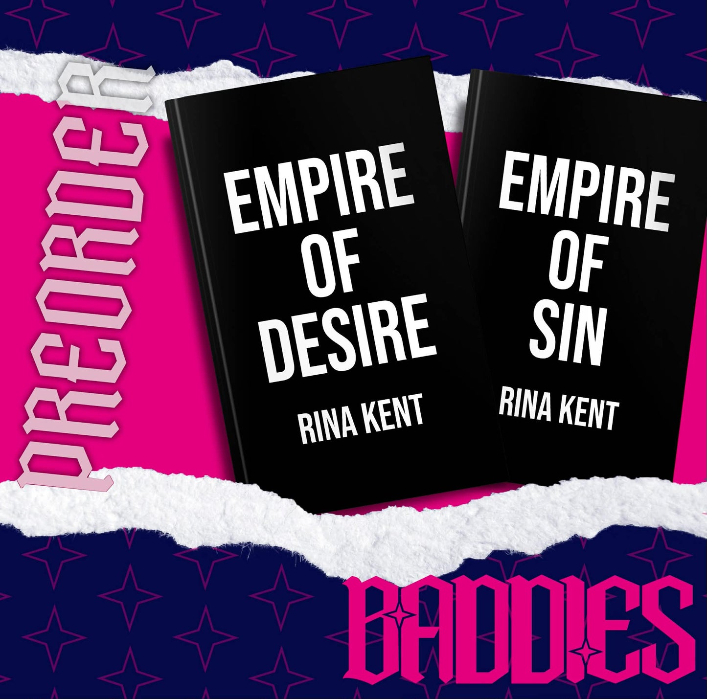 Empire of Desire and Empire of Sin by Rina Kent (Baddies Edition, Signed) PREORDER