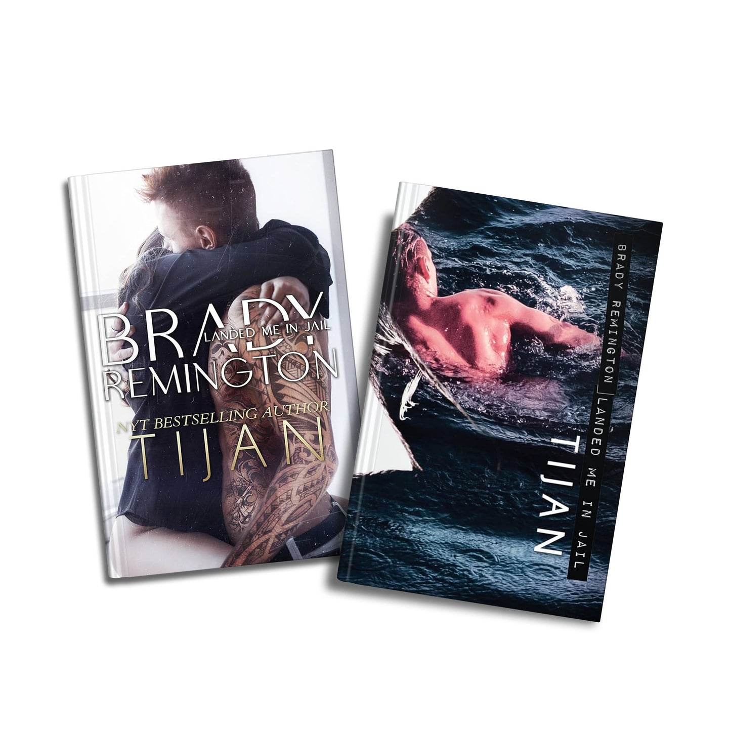 Brady Remington Landed Me In Jail by Tijan