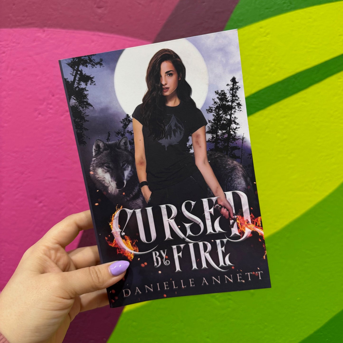 Cursed By Fire by Danielle Annett (Signed)