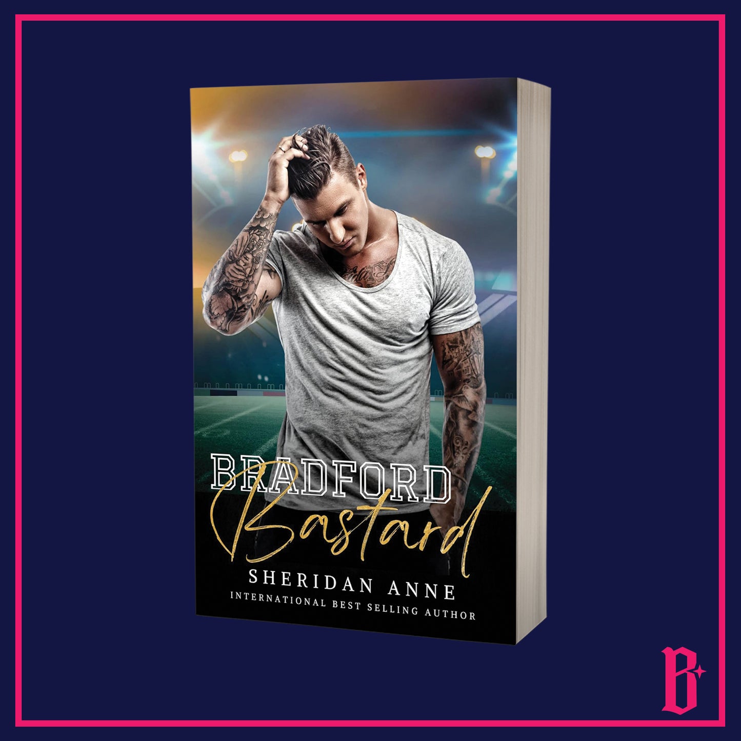 Bradford Bastard Series by Sheridan Anne