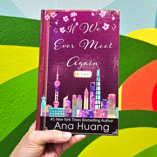 If We Ever Meet Again by Ana Huang