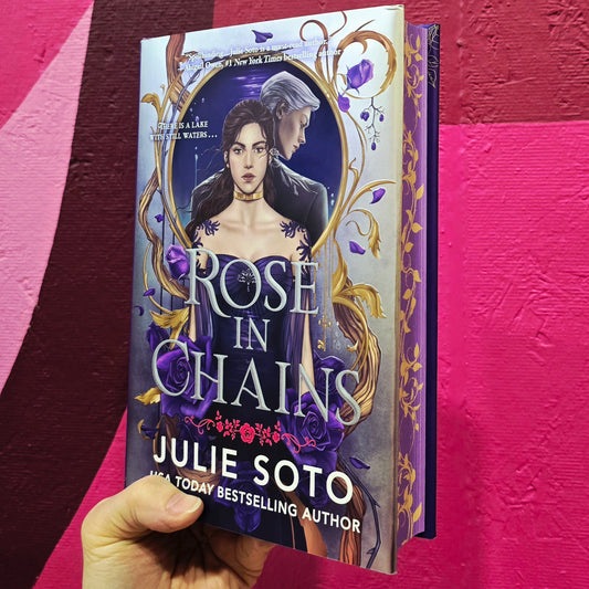 Rose in Chains by Julie Soto