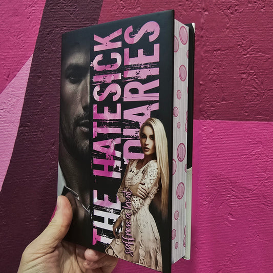 Hatesick Diaries by Saffron A. Kent (Baddies Exclusive Edition, Signed)