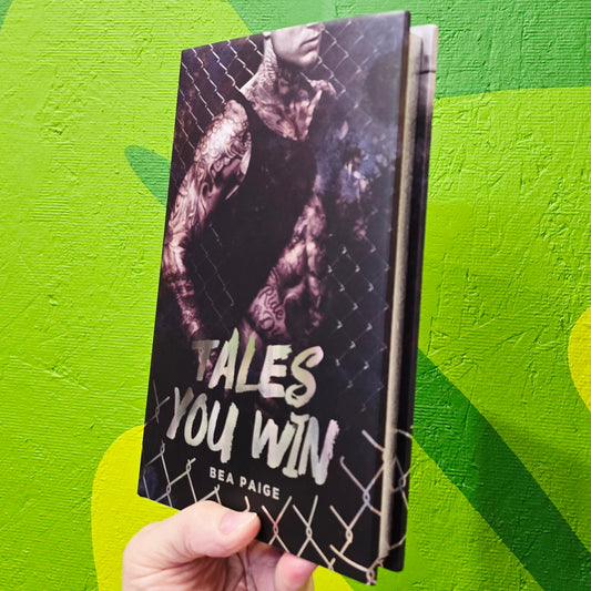 Tales You Win by Bea Paige (Baddies Exclusive Edition, Signed)