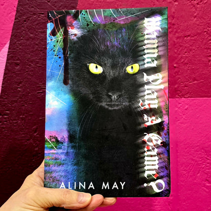 Wanna Play a Game? by Alina May