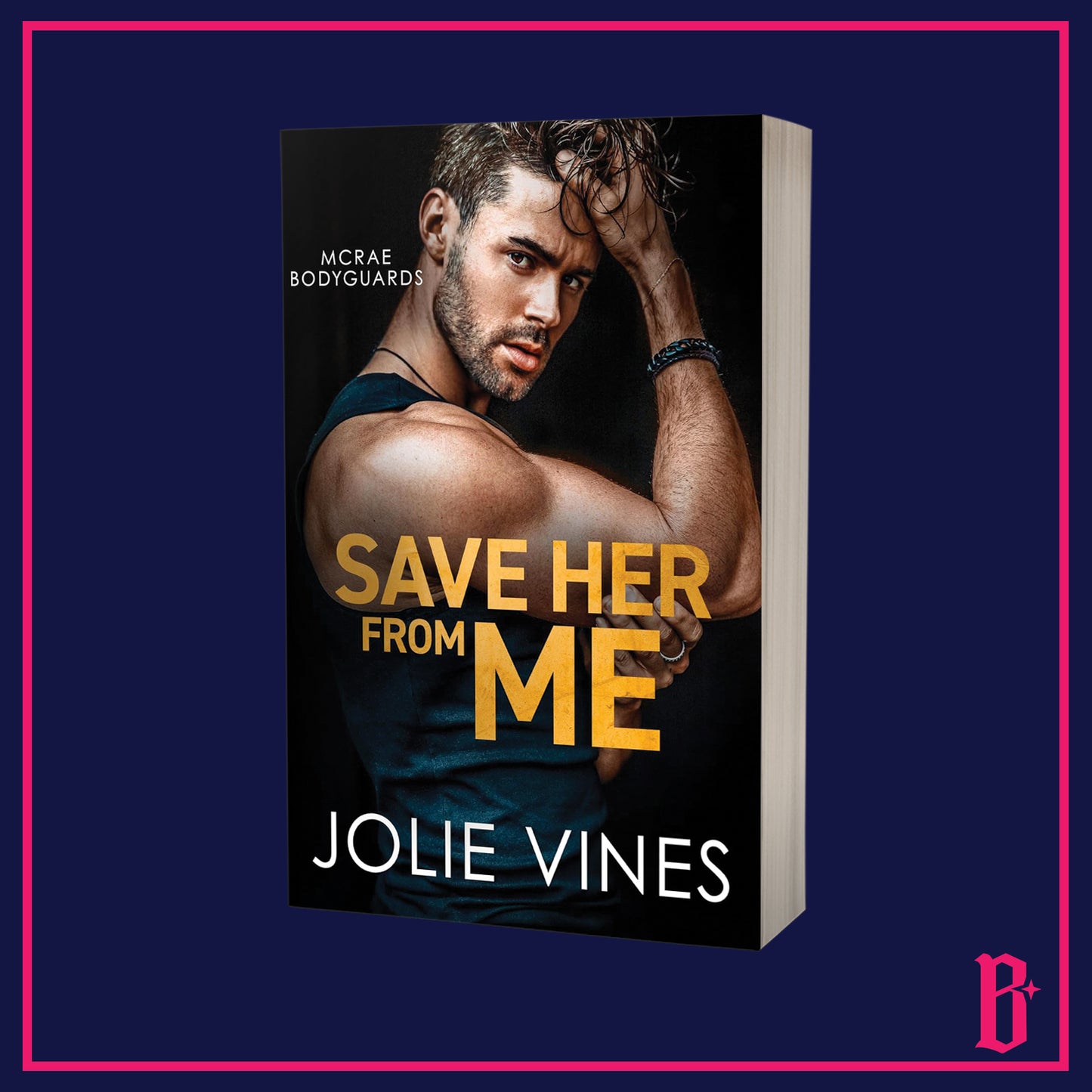 McRae Bodyguards Series by Jolie Vines (Signed)