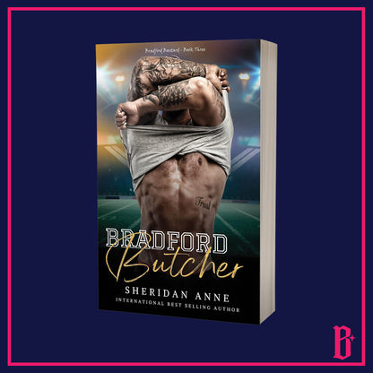 Bradford Bastard Series by Sheridan Anne