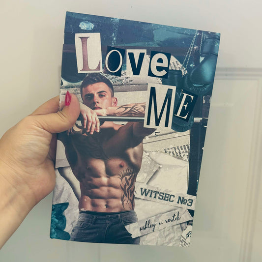 Love Me by Ashley N. Rostek – Baddies Book Box Exclusive Edition