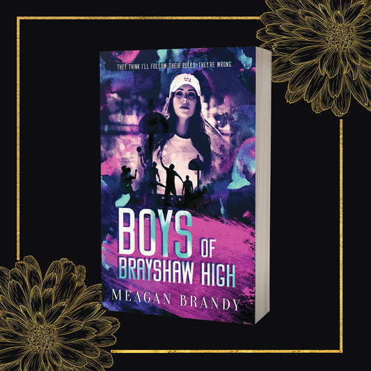 Boys of Brayshaw by Meagan Brandy – Paperback (unsigned)