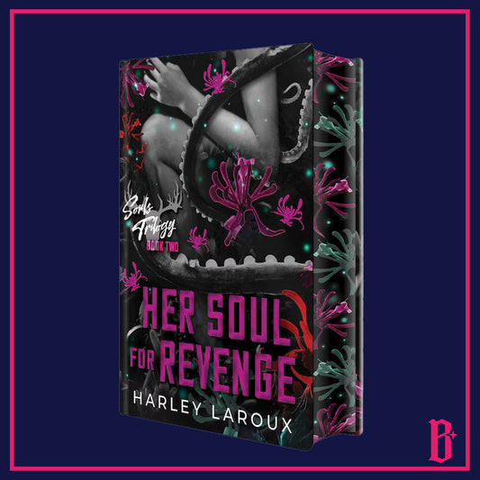Her Soul For Revenge by Harley Laroux PREORDER