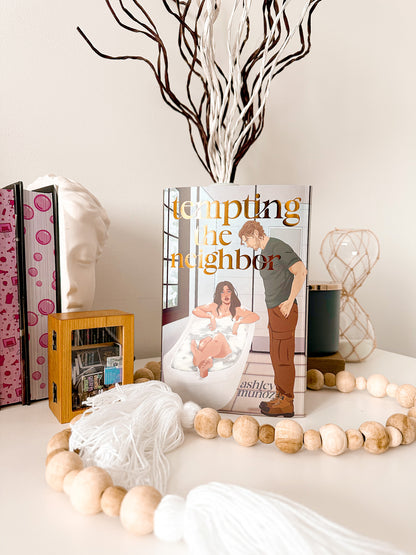 Tempting the Neighbor by Ashley Muñoz (Baddies Edition, Signed)