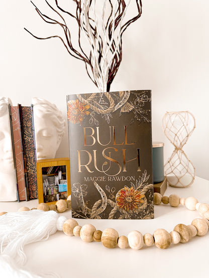 Bull Rush by Maggie Rawdon (Baddies Edition, Signed)