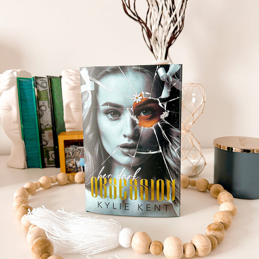 Her Dark Obsession by Kylie Kent (Baddies Edition, Signed)