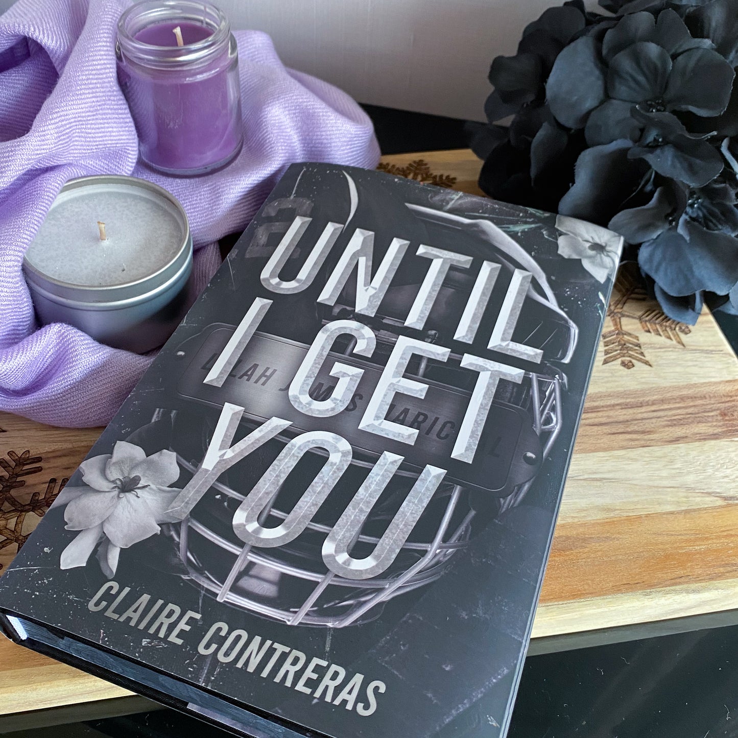 Until I Get You by Claire Contreras (Baddies Exclusive Edition, Signed)