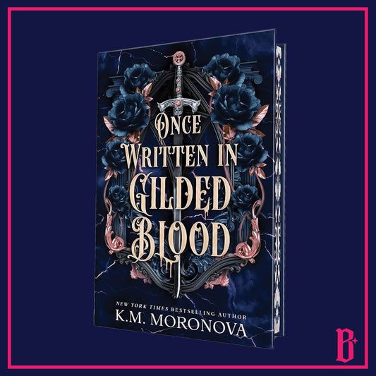 Once Written in Gilded Blood by K.M. Moronova (Deluxe Edition) PREORDER