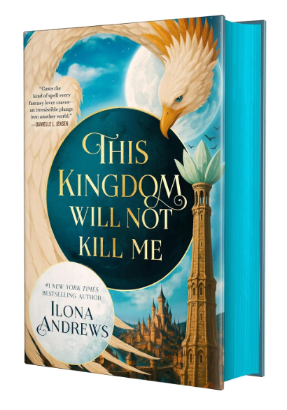 This Kingdom Will Not Kill Me by Ilona Andrews (Deluxe Edition) PREORDER