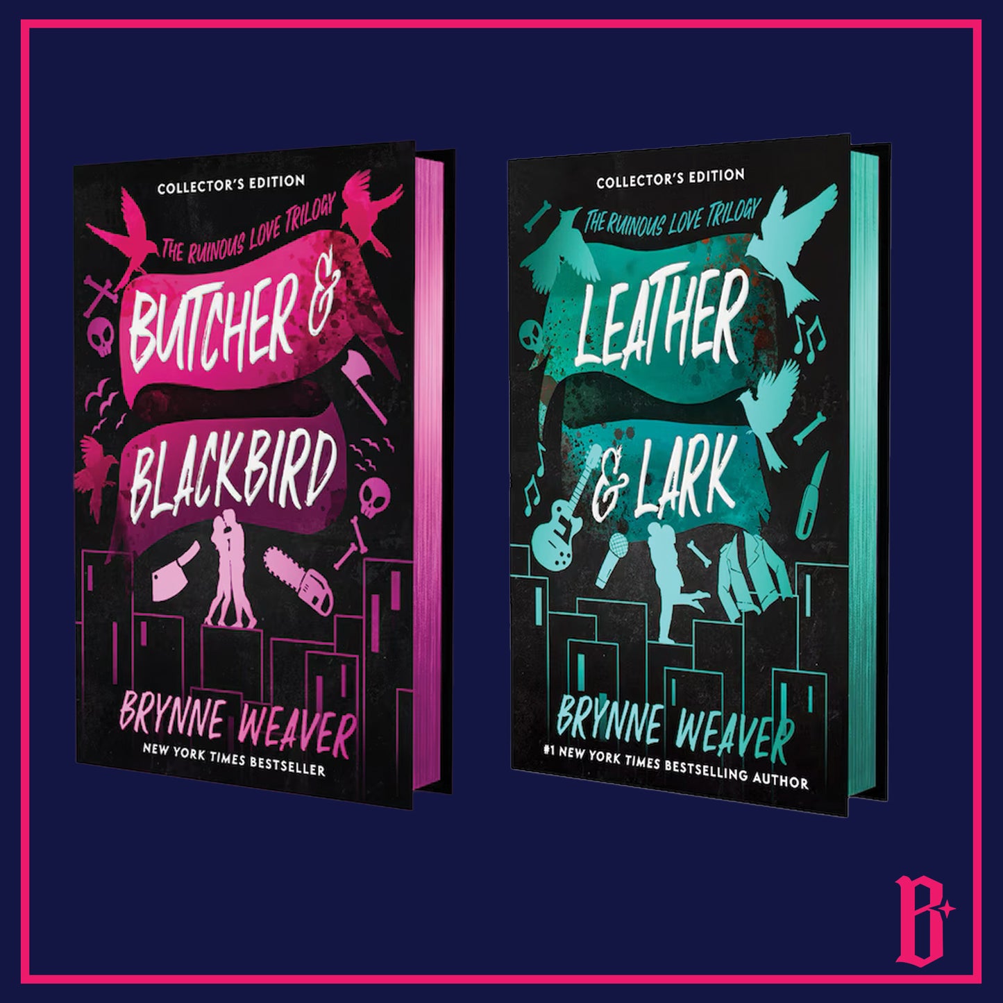 The Ruinous Love Trilogy by Brynne Weaver (Digitally Signed)