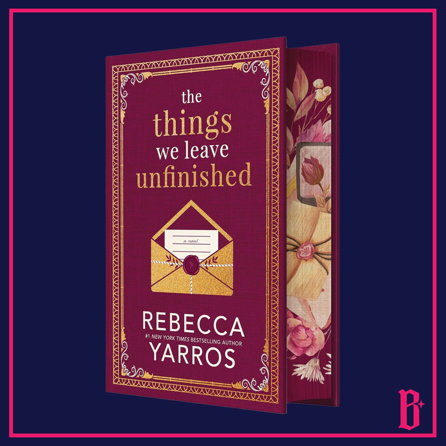The Things We Leave Unfinished by Rebecca Yarros (Deluxe Edition, Signed)
